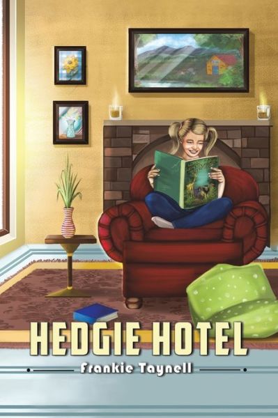 Cover for Frankie Taynell · Hedgie Hotel (Paperback Book) (2023)