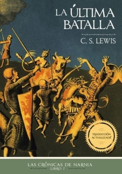 Cover for C. S. Lewis · última Batalla (Book) (2023)