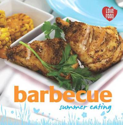 Summer Eating  Barbecue - Summer Eating  Barbecue - Books -  - 9781407562742 - 