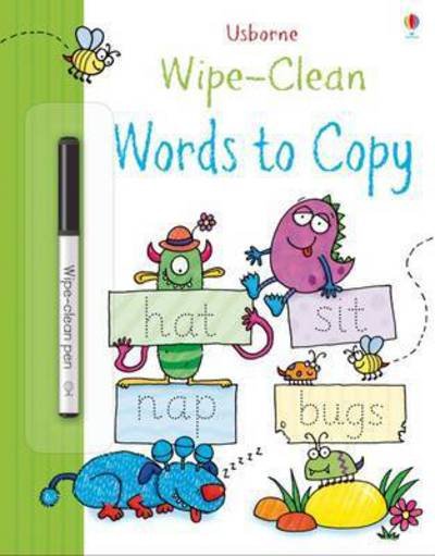 Wipe-clean Words to Copy - Wipe-Clean - Jessica Greenwell - Bøger - Usborne Publishing Ltd - 9781409597742 - 1. juli 2016