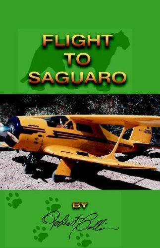 Cover for Robert Collier · Flight to Saguaro (Inbunden Bok) (2006)