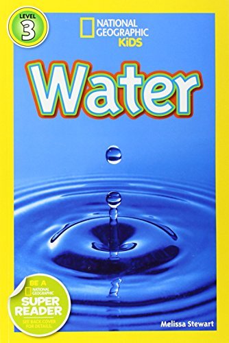 Cover for Melissa Stewart · Water - National Geographic Kids: Level 3 (Paperback) (Paperback Book) (2014)