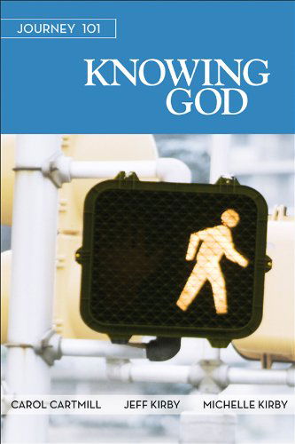 Cover for Michelle Kirby · Journey 101: Knowing God Participant Guide: Steps to the Life God Intends (Paperback Book) (2013)