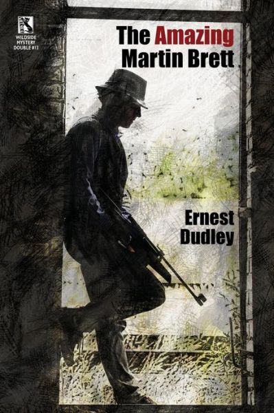 Cover for Gerald Verner · The Amazing Martin Brett: Classic Crime Stories / the Beard of the Prophet: a Mr. Budd Classic Crime Tale (Wildside Mystery Double #13) (Paperback Book) (2012)