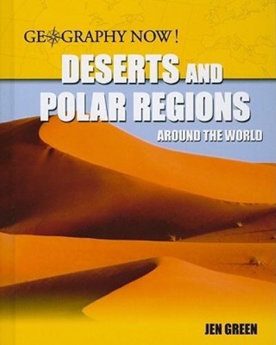 Cover for Jen Green · Deserts and polar regions around the world (Book) [1st edition] (2009)