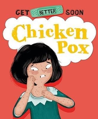 Cover for Anita Ganeri · Get Better Soon!: Chickenpox - Get Better Soon! (Taschenbuch) (2023)