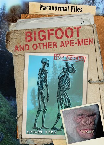 Cover for Stuart Webb · Bigfoot and Other Ape-men (Paranormal Files) (Hardcover Book) (2012)
