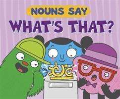 Cover for Michael Dahl · Nouns Say &quot;What's That?&quot; (N/A)