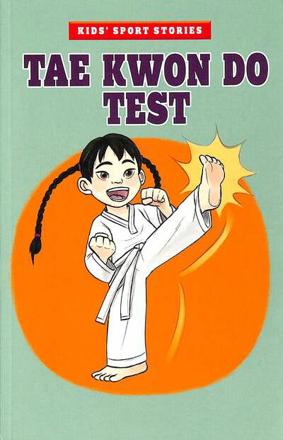 Cover for Cristina Oxtra · Tae Kwon Do Test - Kids' Sport Stories (Paperback Book) (2020)