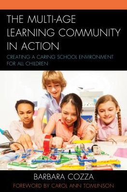 Cover for Barbara Cozza · The Multi-age Learning Community in Action: Creating a Caring School Environment for All Children (Paperback Book) (2017)