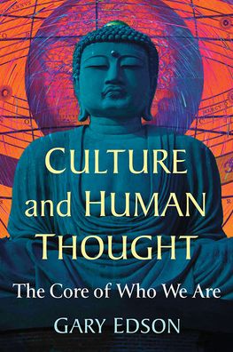 Cover for Gary Edson · Culture and Human Thought: The Core of Who We Are (Paperback Book) (2022)