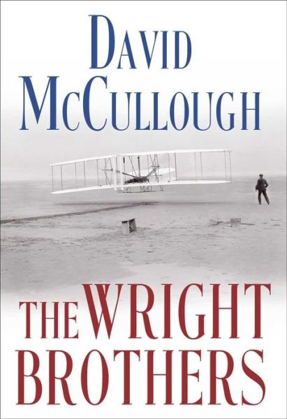 Cover for David McCullough · The Wright Brothers (Inbunden Bok) (2015)