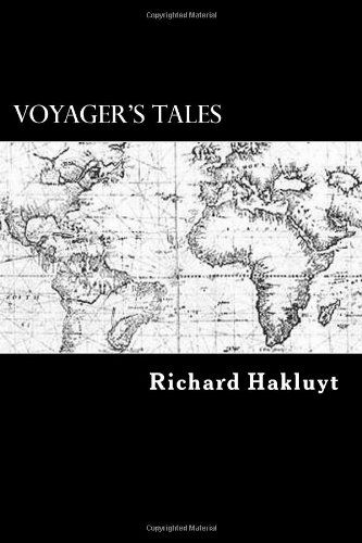 Cover for Richard Hakluyt · Voyager's Tales (Paperback Book) (2012)