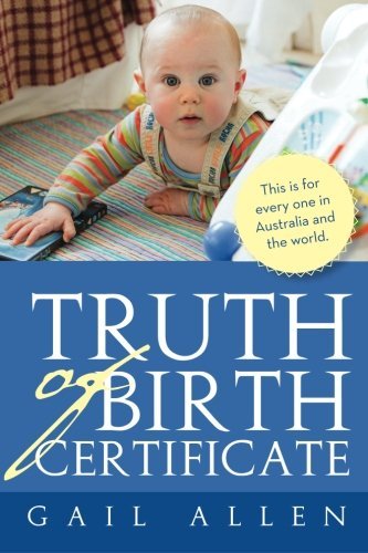 Cover for Gail Allen · Truth of Birth Certificate (Paperback Book) (2013)