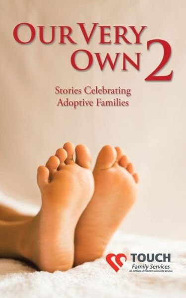 Cover for Touch Family Services · Our Very Own 2 (Paperback Bog) (2015)