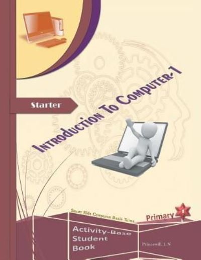 Cover for Ifeanyi Princewill Nwaiwu · An Introduction to Computers (Paperback Book) (2017)