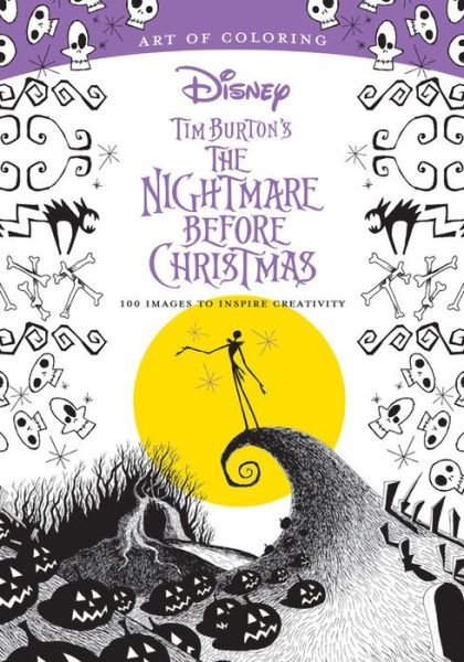 Cover for Disney Book Group · Art Of Coloring: Tim Burton's The Nightmare Before Christmas: 100 Images to Inspire Creativity (Paperback Bog) (2017)