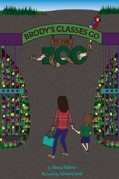 Cover for Becca Edens · Brody's Glasses go to the Zoo (Paperback Book) (2015)