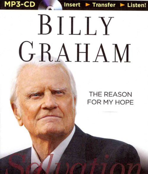 Cover for Billy Graham · The Reason for My Hope: Salvation (MP3-CD) [Mp3 Una edition] (2014)