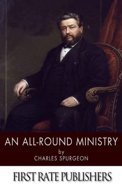 Cover for Charles Spurgeon · An All-round Ministry (Pocketbok) (2013)