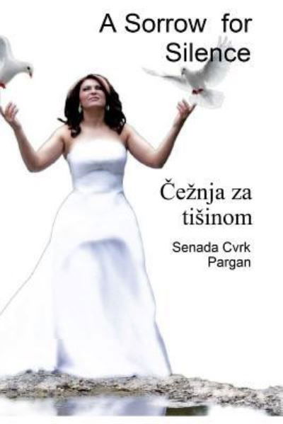 Cover for Senada Cvrk Pargan · Ceznja Za Tisinom (Paperback Book) (2014)
