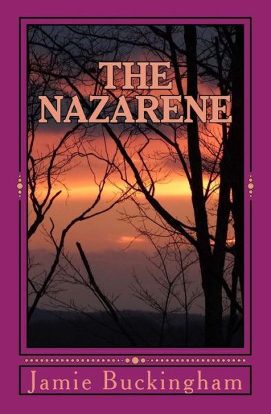 Cover for Jamie Buckingham · The Nazarene: Intimate Insights into the Savior's Life (Pocketbok) (1991)