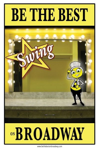 Cover for Jennie Ford · Be the Best Swing on Broadway: Be the Best Swing on Broadway (Paperback Book) (2014)