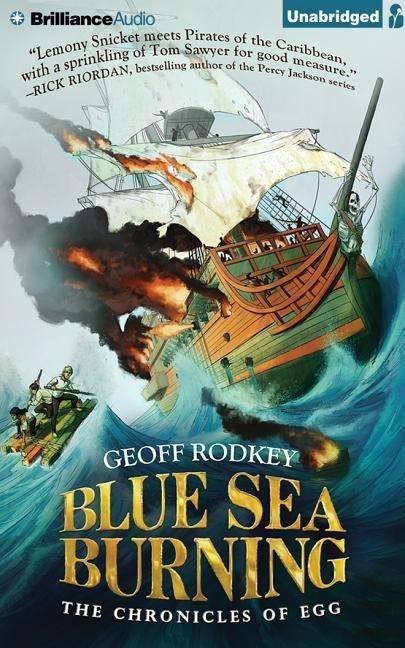 Cover for Geoff Rodkey · Blue Sea Burning (CD) (2015)