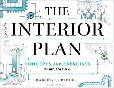 Cover for Rengel, Roberto J. (University of Wisconsin-Madison, USA) · The Interior Plan: Concepts and Exercises - Bundle Book + Studio Access Card (Book) (2023)