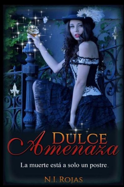 Cover for N I Rojas · Dulce Amenaza (Paperback Book) (2015)