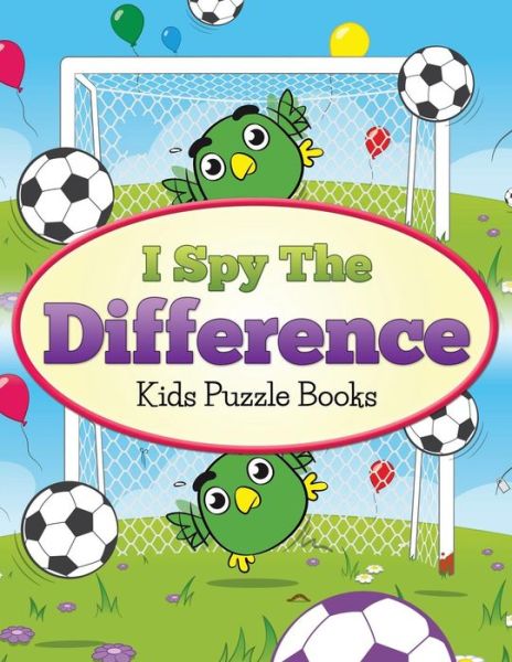 Cover for Z M Ashley · I Spy the Difference: Kids Puzzle Books (Pocketbok) (2015)