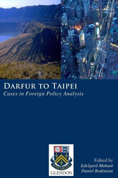 Cover for Edelgard Mahant · Darfur to Taipei: Cases in Foreign Policy Analysis (Paperback Bog) (2015)