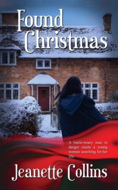 Cover for Jeanette Collins · Found Christmas (Pocketbok) (2021)