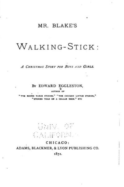 Cover for Deceased Edward Eggleston · Mr. Blake's Walking Stick, A Christmas Story for Boys and Girls (Pocketbok) (2016)