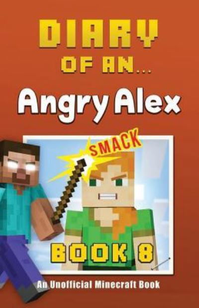 Cover for Crafty Nichole · Diary of an Angry Alex (Paperback Book) (2016)