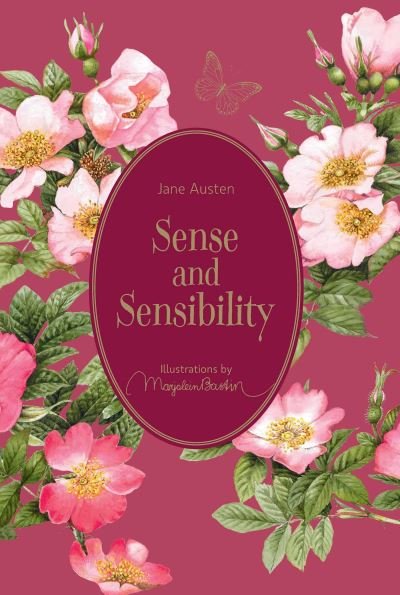 Sense and Sensibility: Illustrations by Marjolein Bastin - Marjolein Bastin Classics Series - Jane Austen - Kirjat - Andrews McMeel Publishing - 9781524861742 - torstai 23. joulukuuta 2021
