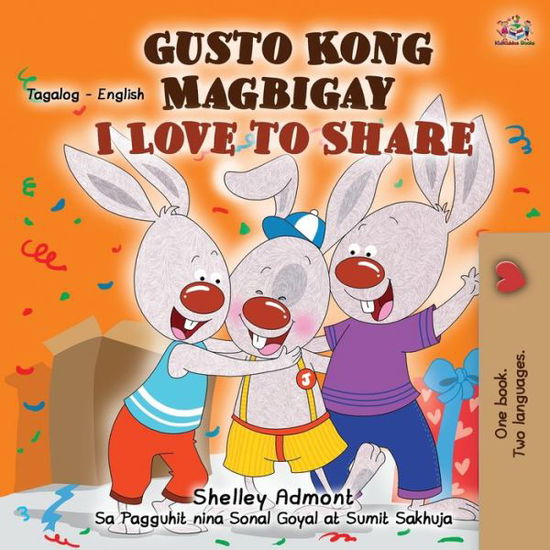 Cover for Shelley Admont · I Love to Share (Tagalog English Bilingual Children's Book) - Tagalog English Bilingual Collection (Paperback Book) [2nd edition] (2020)