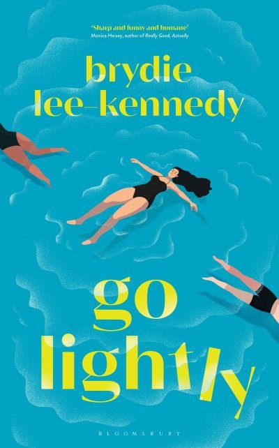 Cover for Brydie Lee-Kennedy · Go Lightly: The funny, sharp and heartfelt bisexual love story (Paperback Book) (2024)