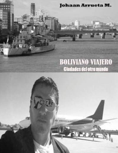 Cover for Johaan Arrueta · Boliviano viajero (Pocketbok) (2016)