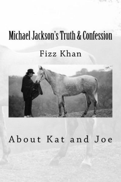 Cover for Fizz Khan · Michael Jackson's Truth &amp; Confession (Taschenbuch) (2016)