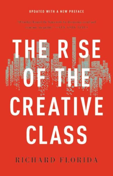 Cover for Richard Florida · The Rise of the Creative Class (Paperback Book) (2019)