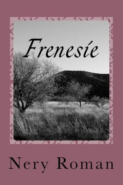 Cover for Nery Roman · Frenesie (Paperback Bog) (2017)