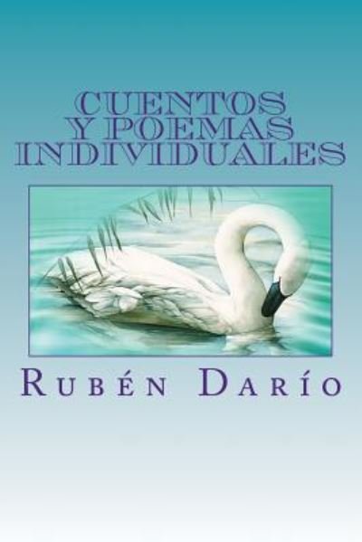Cover for Ruben Dario · Cuentos y poemas individuales (Paperback Bog) (2017)