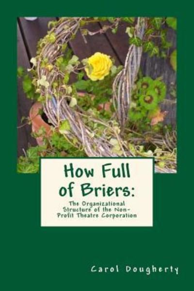 Cover for Carol Dougherty · How Full of Briers (Pocketbok) (2017)