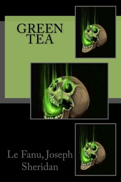 Cover for Le Fanu Joseph Sheridan · Green Tea (Paperback Book) (2017)