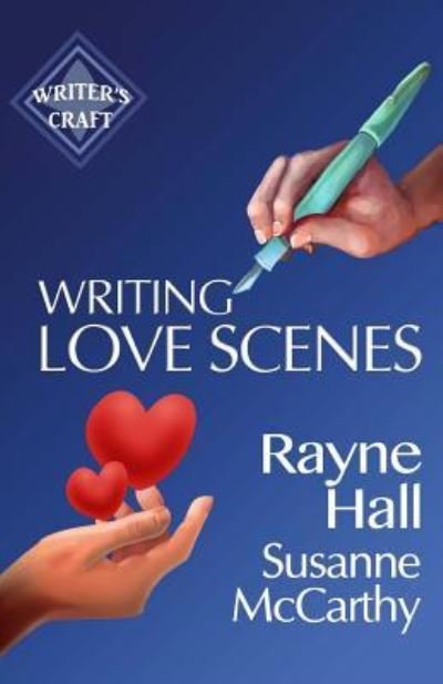 Cover for Rayne Hall · Writing Love Scenes (Paperback Book) (2018)