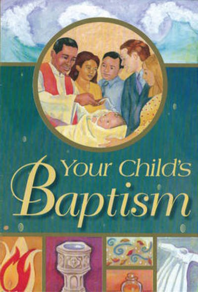Cover for James Taylor · Your Child's Baptism: Protestant Edition (Paperback Book) (2007)