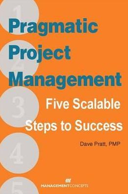 Cover for Dave Pratt · Pragmatic Project Management: Five Scalable Steps to Project Success (Paperback Book) (2010)