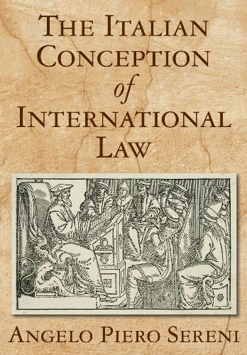 Cover for Angelo Piero Sereni · The Italian Conception of International Law (Hardcover Book) [Reprint edition] (2009)