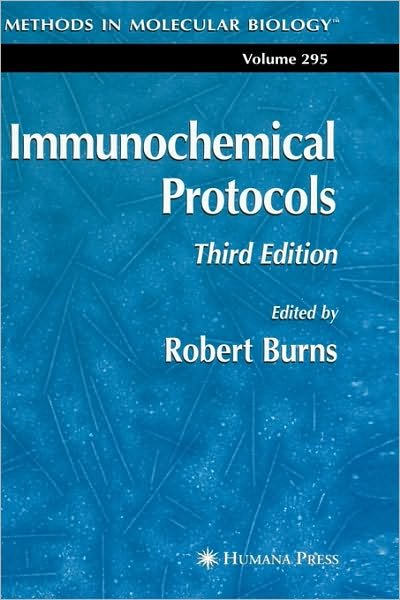 Cover for Robert Burns · Immunochemical Protocols - Methods in Molecular Biology (Gebundenes Buch) [3rd ed. 2005 edition] (2004)